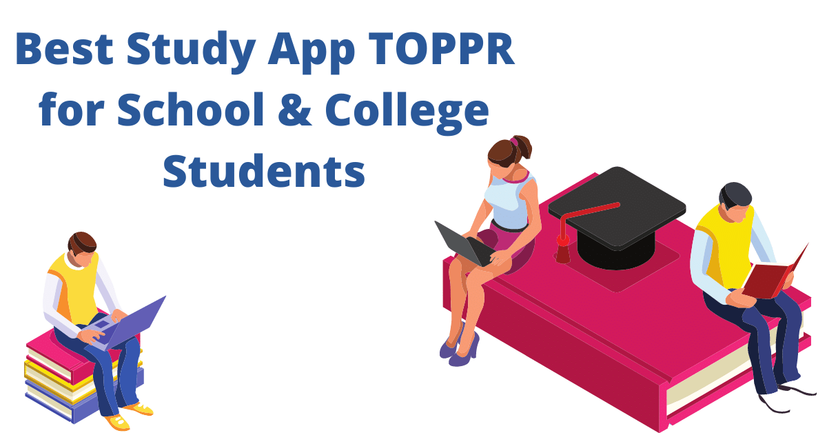 Best Study App TOPPR for School & College Students
