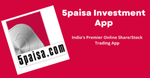 5paisa App - 5paisa Investment App
