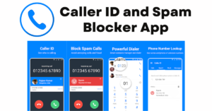 Caller ID and Spam Blocker App